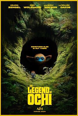吃瓜网《奥奇传说 The Legend of Ochi》免费在线观看