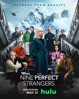 吃瓜网《九个完美陌生人 第二季 Nine Perfect Strangers Season 2》免费在线观看