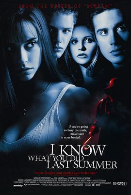吃瓜网《我知道你去年夏天干了什么 I Know What You Did Last Summer》免费在线观看