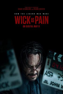 吃瓜黑料《疾速剧痛 Wick Is Pain》免费在线观看